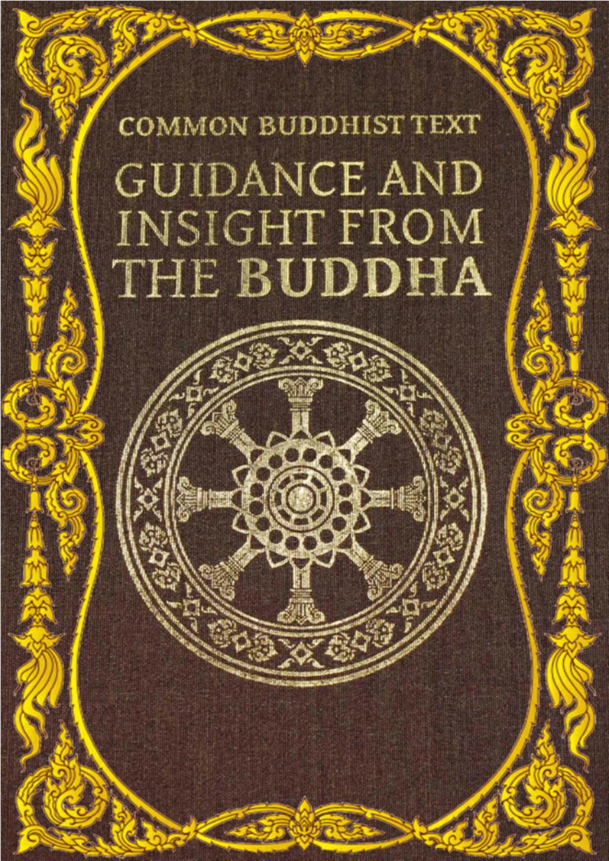 Common Buddhist Text: Guidance and Insight from the Buddha